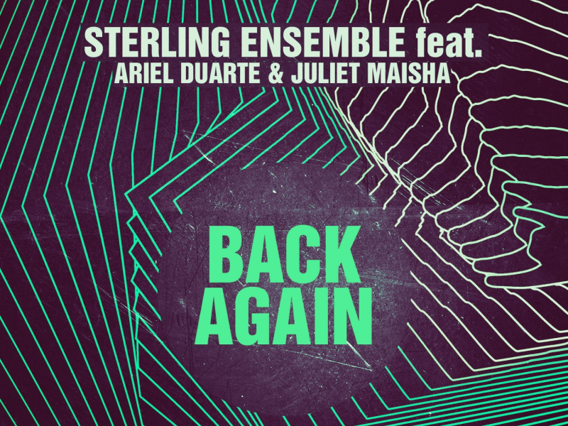 Back Again (Ariel Duarte & Juliet Maisha Version)