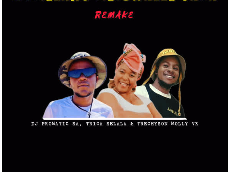 Dumelang Metswalle Yaka (Remake) (Single)