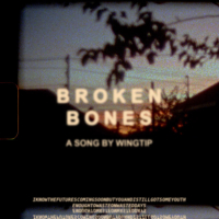 Broken Bones (Single)