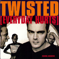 Twisted - Everyday Hurts (Single)