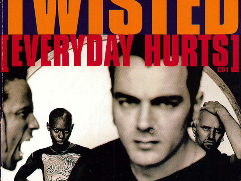 Twisted - Everyday Hurts (Single)