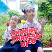 Thương Lắm Thầy Cô Ơi (Single)