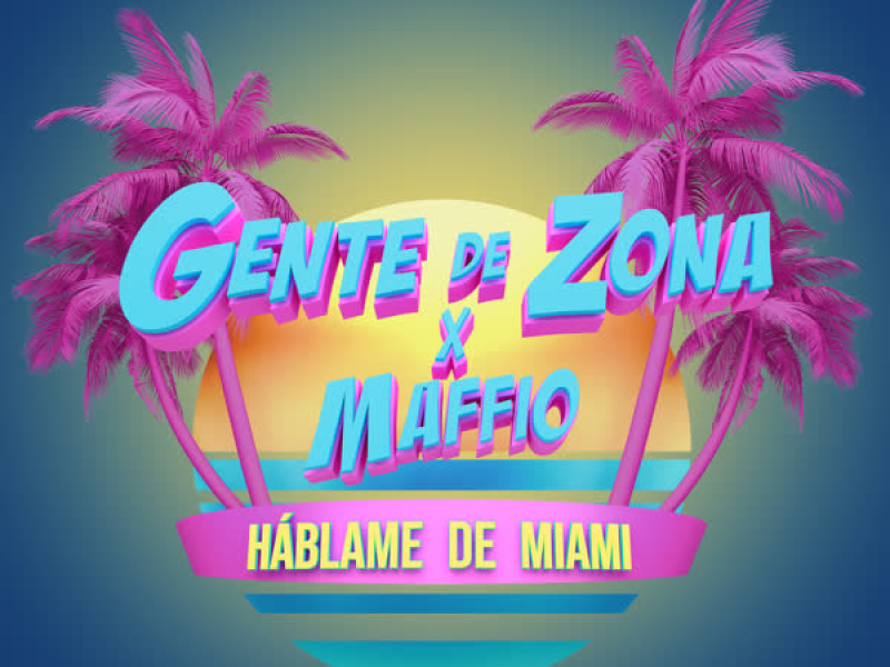 Háblame de Miami (Single)