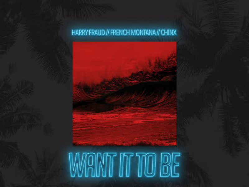 Want It to Be (Single)