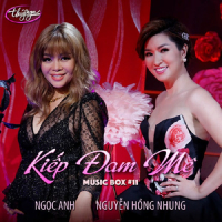 Thúy Nga Music Box 11: Ngọc Anh, Nguyễn Hồng Nhung