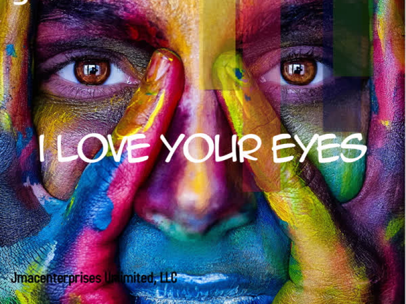 I Love Your Eyes (Single)