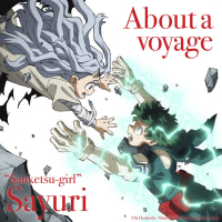 About a Voyage (My Hero Academia Ending Theme Song) (World Edition) (EP)