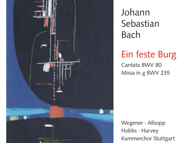 Bach, J.S.: Mass in G Minor, BWV 235; Eine feste Burg ist unser Gott, BWV 80