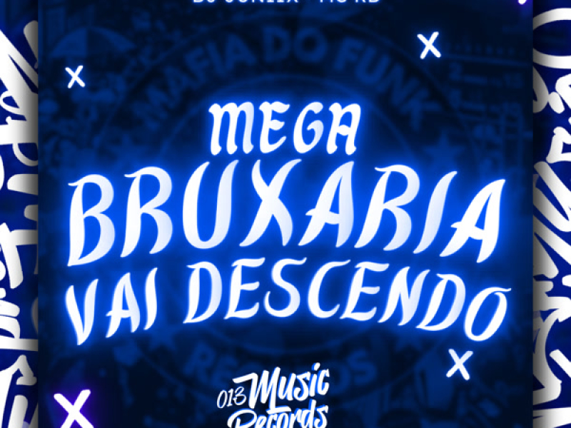 Mega Bruxaria Vai Descendo (Single)