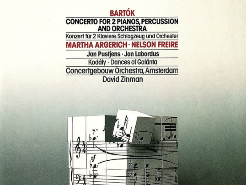 Bartók: Concerto For 2 Pianos, Percussion & Orchestra / Kodály: Dances Of Galánta