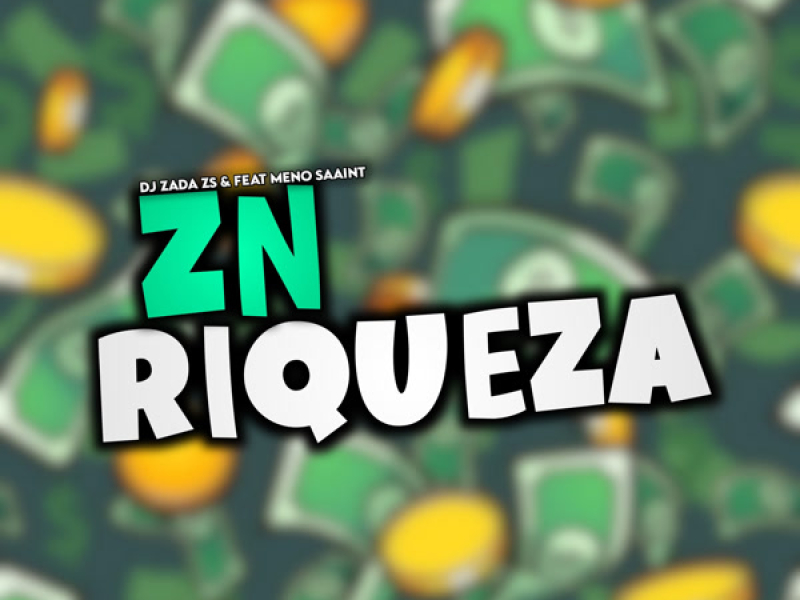 ZN Riqueza (Single)