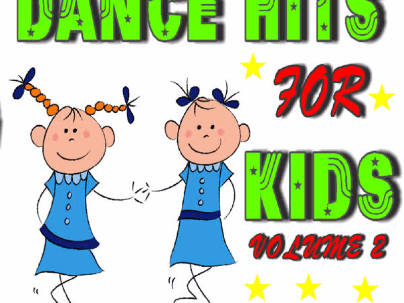 Dance Hits for Kids, Vol. 2