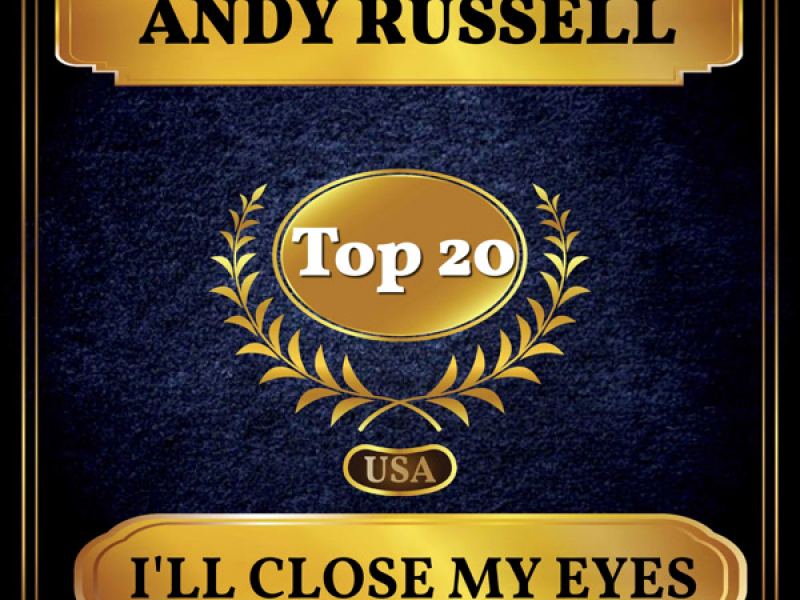 I'll Close My Eyes (Billboard Hot 100 - No 15) (Single)