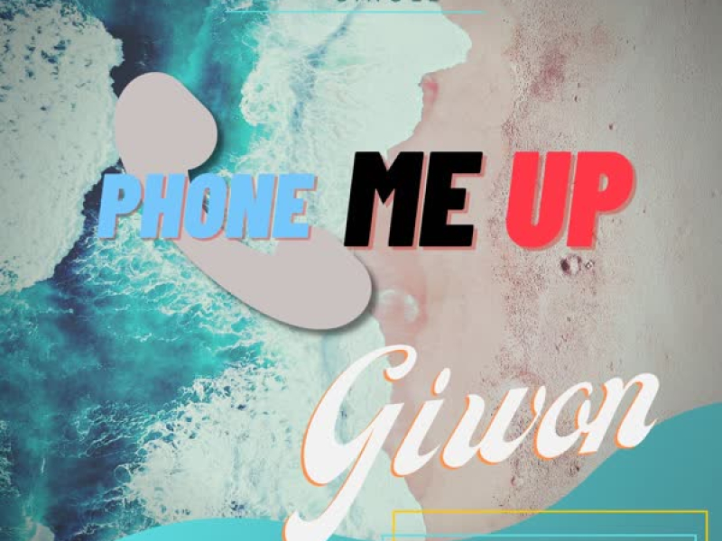 Phone Me Up (Single)