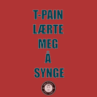 T-Pain Lærte Meg Å Synge (Single)