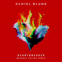 Heartbreaker (Michael Calfan Remix) (Single)