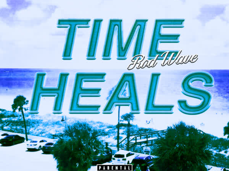Time Heals (Single)