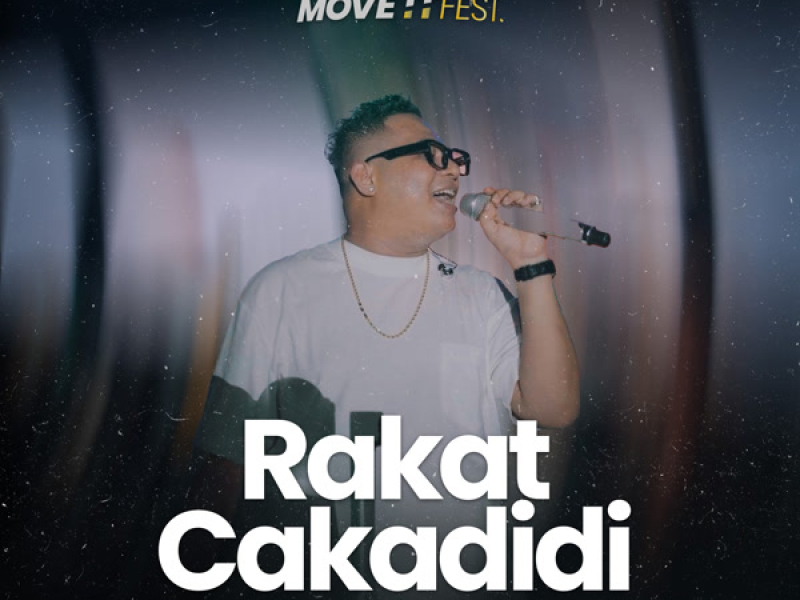 Rakat Cakadidi (MEGA MOVE IT FEST) (Single)