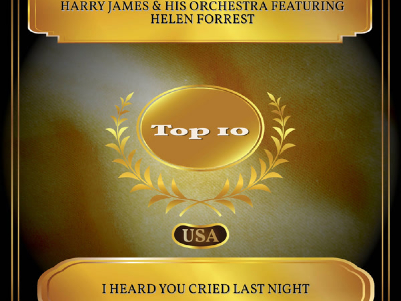 I Heard You Cried Last Night (Billboard Hot 100 - No. 04) (Single)