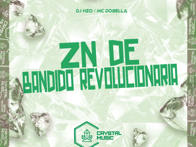 Zn de Bandido Revolucionária (Single)