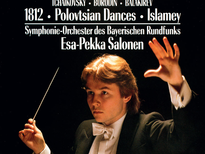 Tchaikovsky: 1812 Overture / Borodin: Polovtsian Dances / Balakirev: Islamey etc
