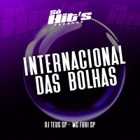 Internacional Das Bolhas (Single)
