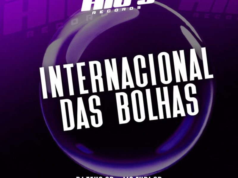 Internacional Das Bolhas (Single)