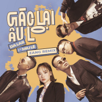 Gác Lại Âu Lo (Zang Remix) (Single)