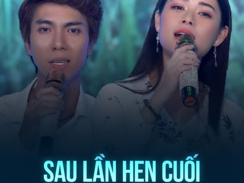 Sau Lần Hẹn Cuối (Single)