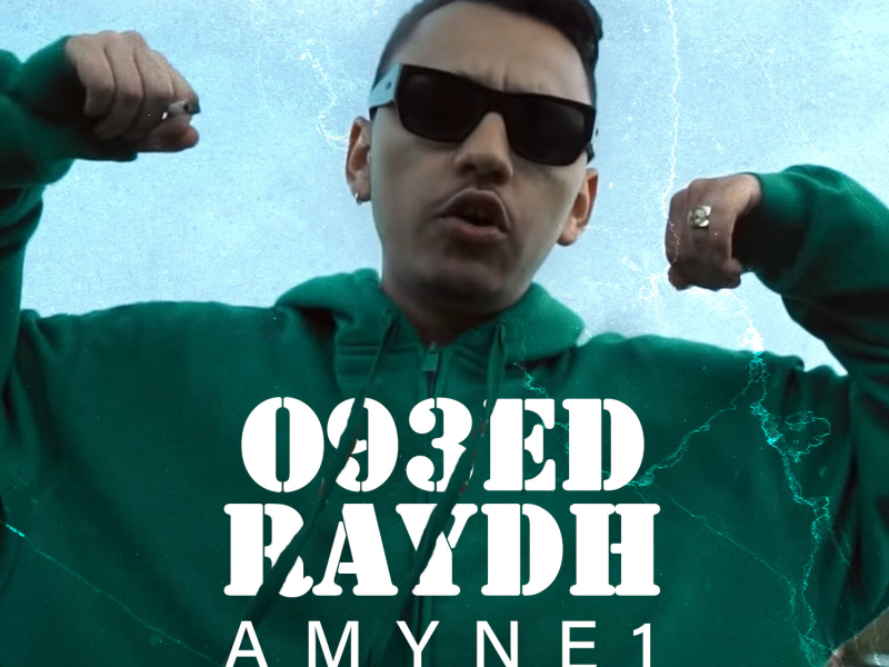 O93ED RAYDH (Single)