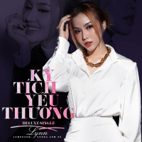 Kỳ Tích Yêu Thương (Deluxe Single)