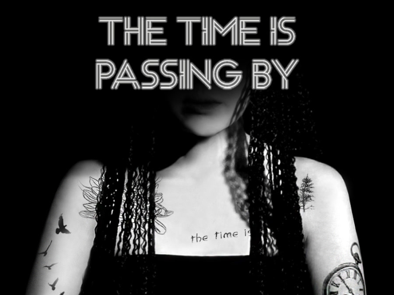 The Time Is Passing By (Single)
