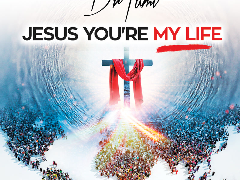 Jesus You're My Life (Single)