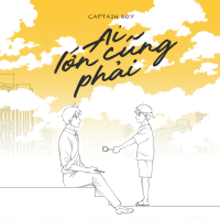 Ai Lớn Cũng Phải (Single)