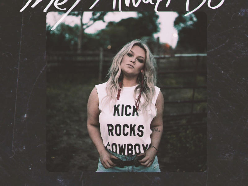 They Always Do (Single)