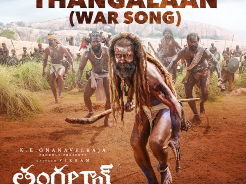 Thangalaan (War Song) [From 