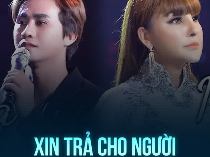Xin Trả Cho Người (Single)