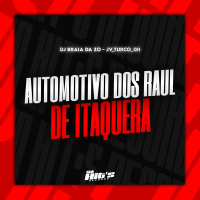 Automotivo Dos Raul de Itaquera (Single)
