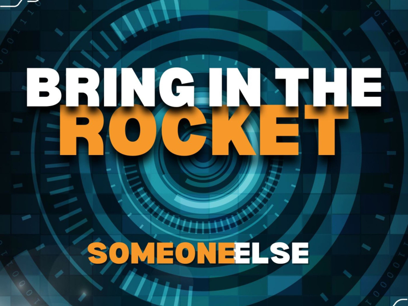 Bring in the Rocket (Single)