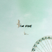 I'm Fine (Single)