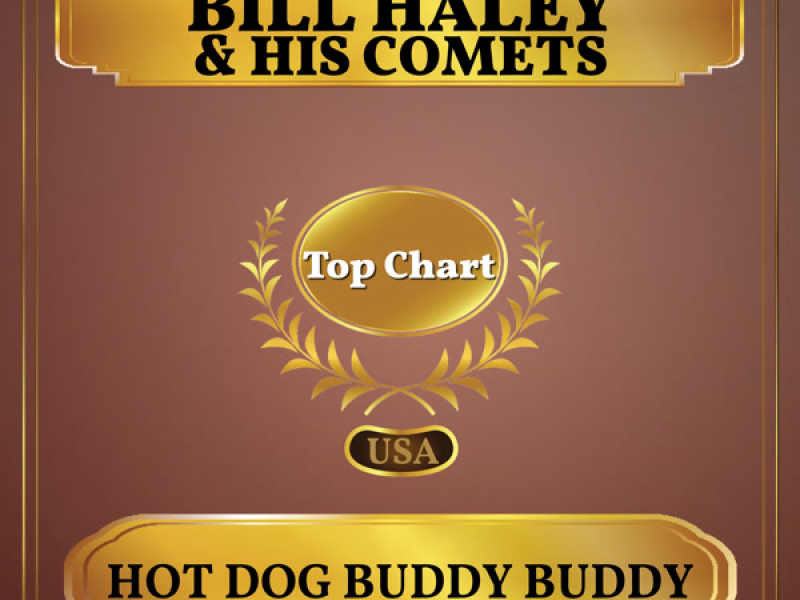 Hot Dog Buddy Buddy (Billboard Hot 100 - No 60) (Single)