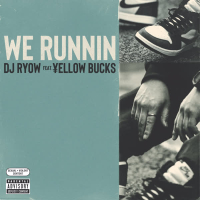 We Runnin feat. ¥ELLOW BUCKS (Single)