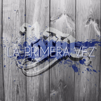 La Primera Vez (Single)