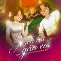 Xích Lại Gần Em (Single)