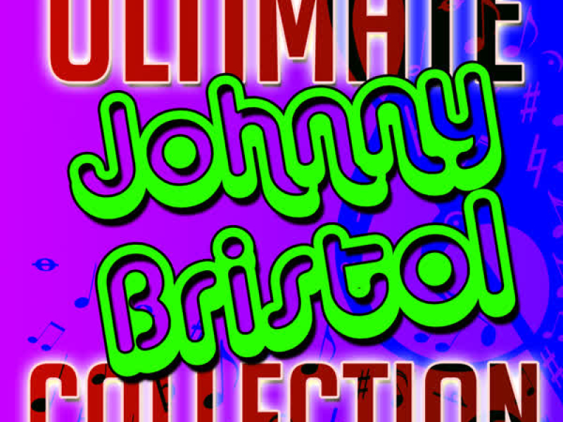 Ultimate Johnny Bristol Collection