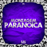 MONTAGEM PARANOICA (EP)