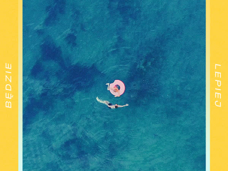 Będzie Lepiej (Skytech Remix) (Single)