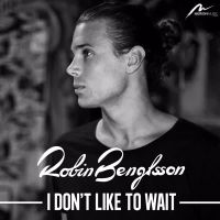 I Don't Like to Wait (Single)