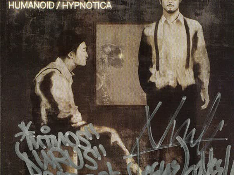 Humanoid / Hypnotica