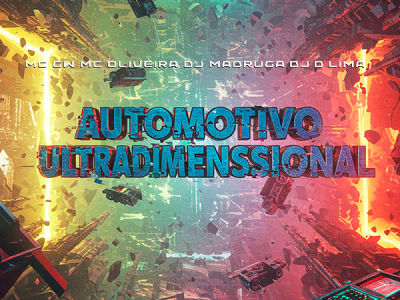 AUTOMOTIVO ULTRADIMENSSIONAL (Single)